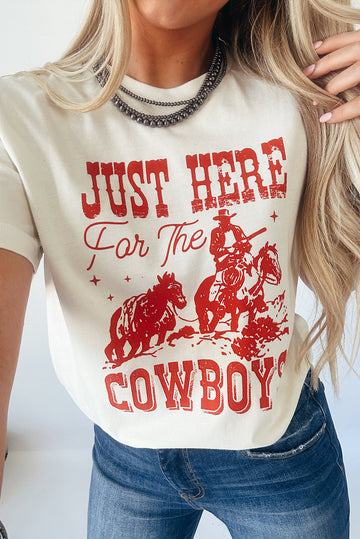 White JUST HERE For THE COWBOY Crew Neck T-Shirt
